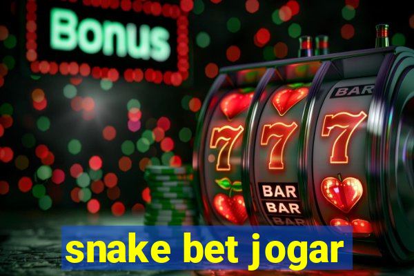 snake bet jogar